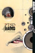 Cover: PTSD Radio, Band 01 - TOKYOPOP GmbH