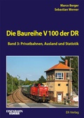 Cover: Die Baureihe V100 der DR - Band 3 - EK-Verlag - Eisenbahn-Kurier