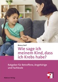 Abbildung von: Wie sage ich meinem Kind, dass ich Krebs habe? - Mabuse