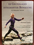 Cover: 12 Grundlagen integrierter Bewegung mit Alexander-Technik - Runde Ecken Verlag