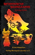 Cover: M&ouml;rderische Sauerl&auml;nder - Schlag Zehn - Wortspiel Literatur