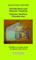 Cover: Dreizehn Reisen nach Auschwitz - AndreBuchVerlag