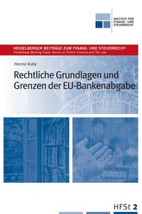 Abbildung von: Rechtliche Grundlagen und Grenzen der EU-Bankenabgabe - Lehmanns Media