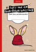 Cover: Lucy und die Gespr&auml;chserinnerung - p&uuml;nktchen Kinderbuchverlag