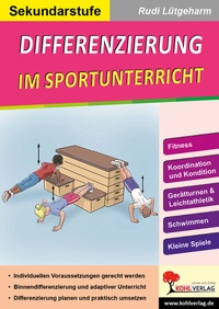 Abbildung von: Differenzierung im Sportunterricht / Sekundarstufe - KOHL VERLAG Der Verlag mit dem Baum