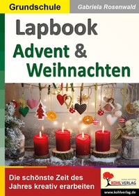 Abbildung von: Lapbook Advent und Weihnachten - KOHL VERLAG Der Verlag mit dem Baum
