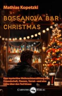 Abbildung von: Bossanova Bar Christmas - Carpathia Verlag