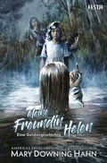 Cover: Meine Freundin Helen - Eine Geistergeschichte - Festa Verlag