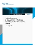 Cover: Holistic Approach to Management of Naturally Occurring Radioactive Material (NORM) - IAEA