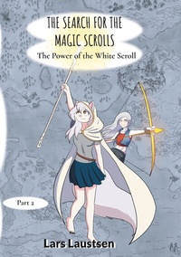 Enlarge image Cover: The Search for the Magic Scrolls - BoD - Books on Demand