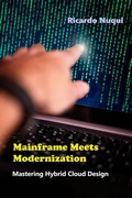 Cover: Mainframe Meets Modernization: Mastering Hybrid Cloud Design (Mainframes) - Isaac Nangan