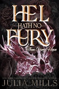 Cover: Hel Hath No Fury (The Immortals, #1) - Julia Mills