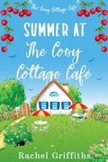 Cover: Summer at The Cosy Cottage Caf&eacute; - Cosy Cottage Books