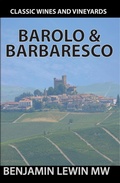Cover: Barolo & Barbaresco (Guides to Wines and Top Vineyards, #16) - Benjamin Lewin
