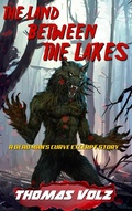 Cover: The Land Between the Lakes (Dead Man) - Thomas Volz
