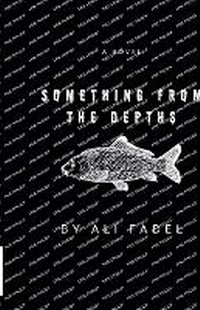 Abbildung von: Something from the Depths - Ali Fadel