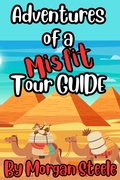 Cover: Adventures of a Misfit Tour Guide (Misfit Tour Guide Series, #1) - Morgan Steele