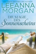 Cover: Die Magie des Sonnenscheins: Eine Kleinstadt Love Story (Liebe in der Anchor Lane-Reihe, #2) - Leeanna Morgan