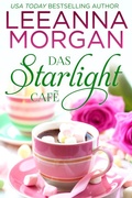 Cover: Das Starlight Caf&eacute;: Eine Kleinstadt Love Story (Die Cottages in der Anchor Lane, #2) - Leeanna Morgan