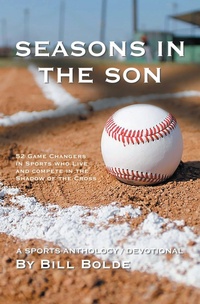 Abbildung von: SEASONS IN THE SON - WestBow Press