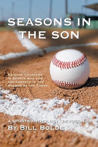 Abbildung von: Seasons in the Son - WestBow Press