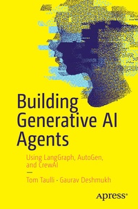 Enlarge image Cover: Building Generative AI Agents - APress
