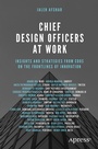 Cover: Chief Design Officers at Work - APress