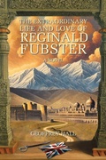 Cover: The Extraordinary Life and Love of Reginald Fubster - Christian Faith Publishing