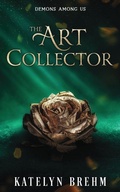 Cover: The Art Collector - Katelyn Brehm