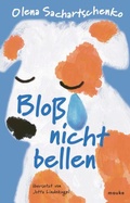 Cover: Blo&szlig; nicht bellen - Mauke
