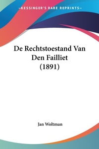 Abbildung von: De Rechtstoestand Van Den Failliet (1891) - Kessinger Publishing