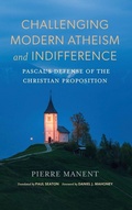 Cover: Challenging Modern Atheism and Indifference - University of Notre Dame Press