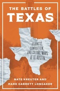 Cover: The Battles of Texas - Pennsylvania State University Press