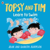 Enlarge image Cover: Topsy and Tim: Learn to Swim - Ladybird
