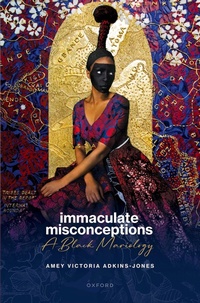 Abbildung von: Immaculate Misconceptions - Oxford University Press