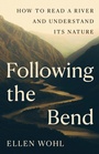 Cover: Following the Bend - Princeton University Press
