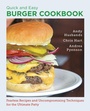 Cover: Quick and Easy Burger Cookbook - New Shoe Press