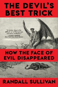 Enlarge image Cover: The Devil's Best Trick - Grove Press / Atlantic Monthly Press