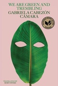 Cover: We Are Green and Trembling - New Directions Publishing Corporation