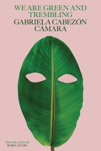 Abbildung von: We Are Green and Trembling - New Directions Publishing Corporation
