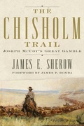 Cover: The Chisholm Trail Volume 3 - University of Oklahoma Press