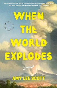 Enlarge image Cover: When the World Explodes - Ohio State University Press