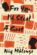Cover: For You, I'd Steal a Goat - Ohio University Press