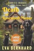 Cover: Death at Rosewood Manor - Large Print - Animal Cozy Mystery - Eb Press