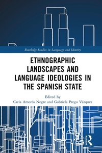 Abbildung von: Ethnographic Landscapes and Language Ideologies in the Spanish State - Routledge