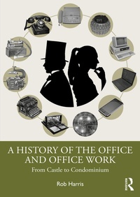 Abbildung von: A History of the Office and Office Work - Routledge