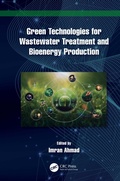 Cover: Green Technologies for Wastewater Treatment and Bioenergy Production - CRC Press