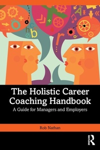Abbildung von: The Holistic Career Coaching Handbook - Routledge