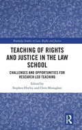 Cover: Teaching of Rights and Justice in the Law School - Routledge