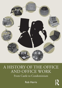 Abbildung von: A History of the Office and Office Work - Routledge